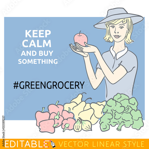 Keep calm and buy. Greengrocer saleswoman. Humorous meme card. Editable line sketch. Stock vector illustration quote.