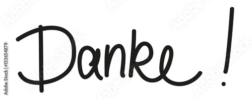 Danke! in schwarzer Schreibschrift. Dankbarkeit sein und danke sagen!