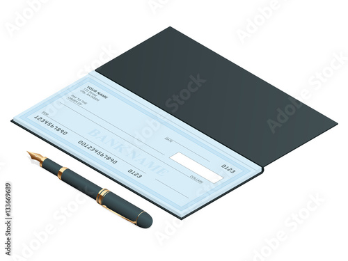 Bank Check with Modern Design. Flat isometric illustration. Cheque book on colored background. Bank check with pen. Concept illustration pay, payment, buy.