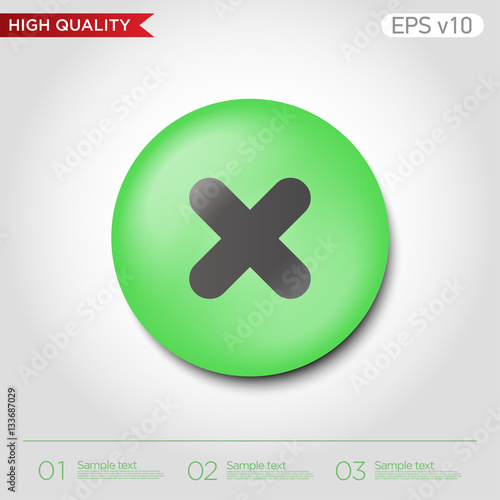 Colored icon or button of cross or delete symbol with background