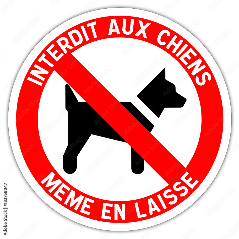 Panneau : Interdit aux chiens