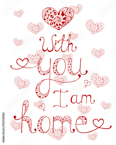 Calligraphic phrase for your design: with you i am home.