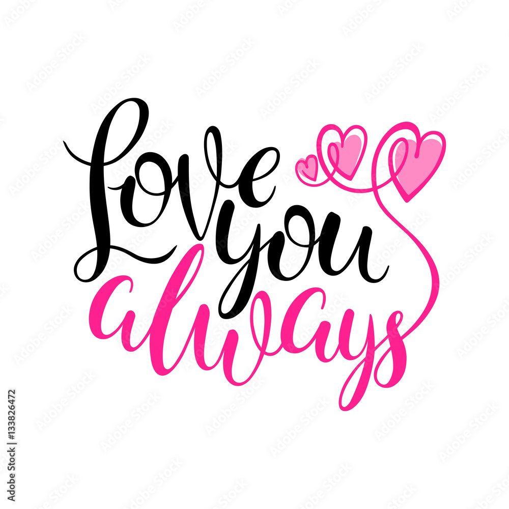 Fototapeta premium Love you always