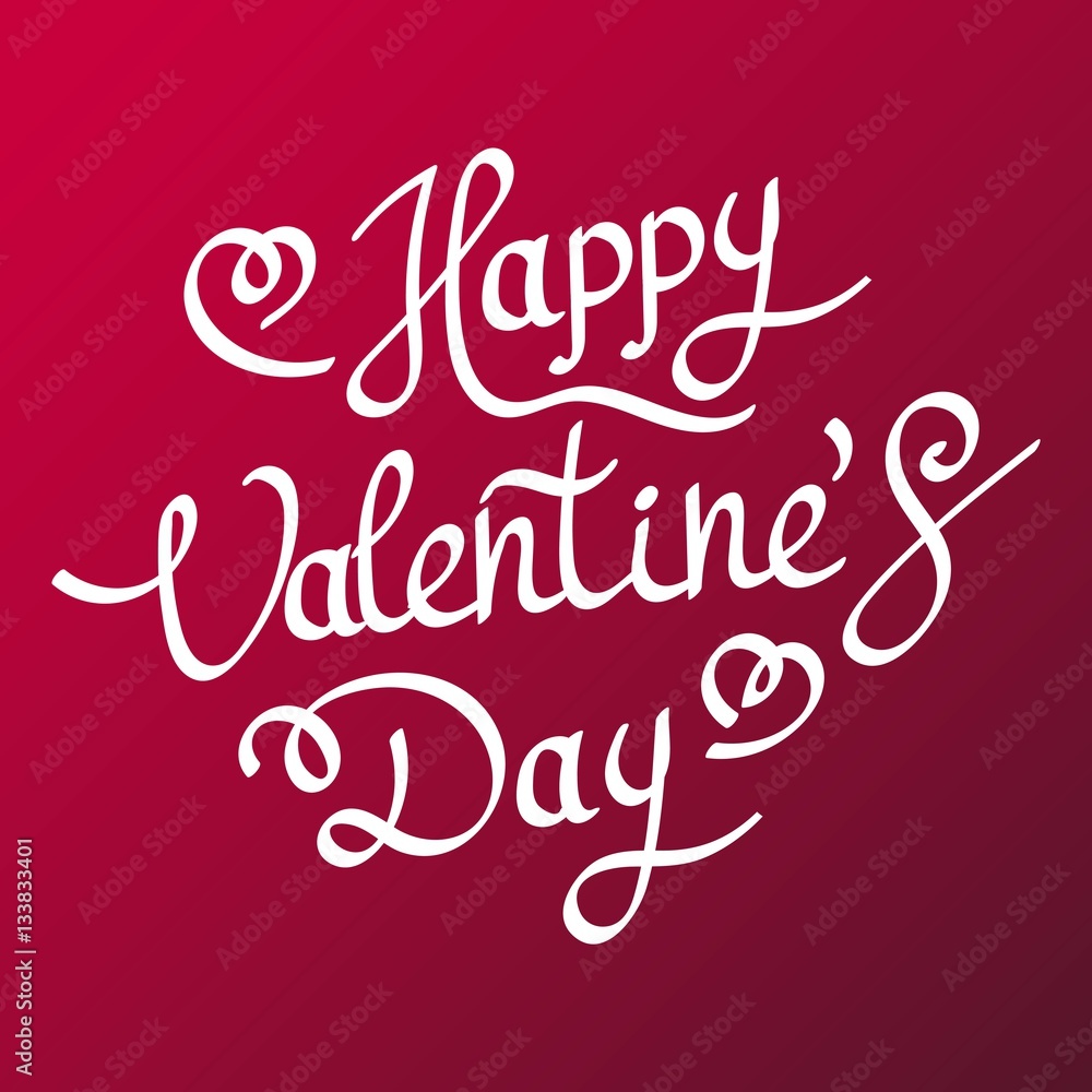 Happy Valentines Day Hand Drawing Vector Lettering design. Abstract background. Vector illustration.