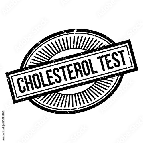 Cholesterol Test rubber stamp. Grunge design with dust scratches. Effects can be easily removed for a clean, crisp look. Color is easily changed.