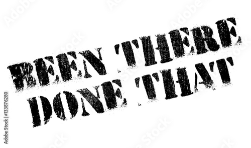 Been There Done That rubber stamp