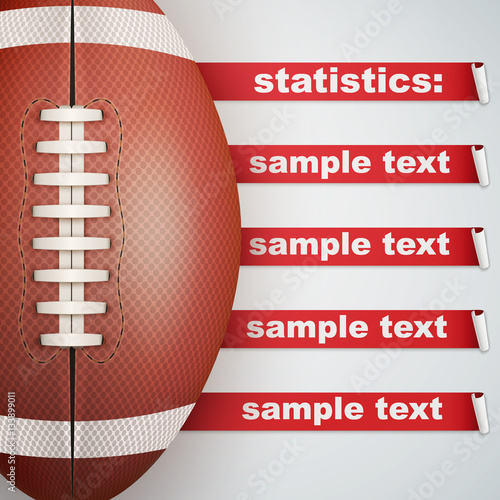 Background of American Football sports. Infographic of list and schedule of players and statistics. Ball with red ribbon. Vector Illustration.