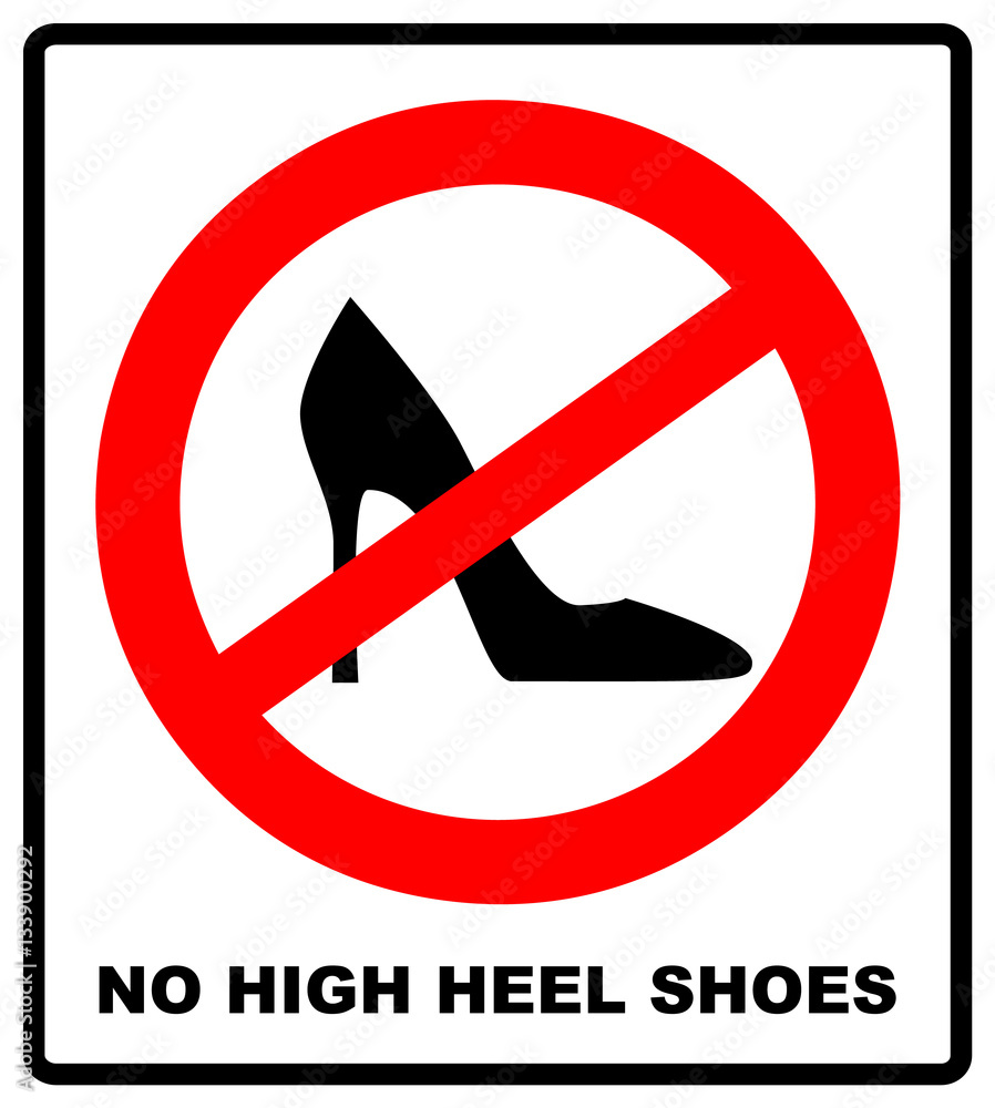 No high heel shoes sign on white background. vector illustration No high heel shoes sign on white background. vector illustration