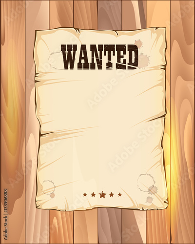 wanted empty poster. paper on light coloured wooden fence. vecto