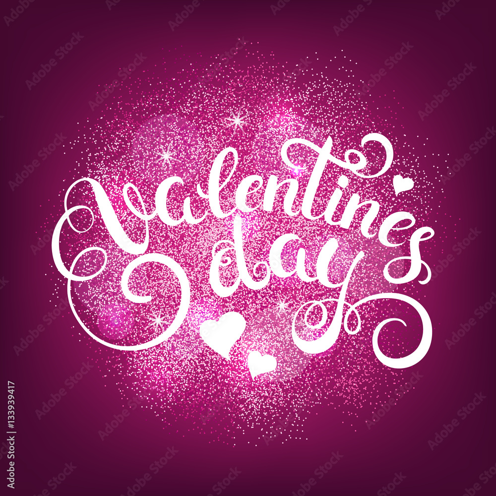 Happy valentines day handwritten text on glitter splash. Calligraphy for greeting card. Vector illustration.