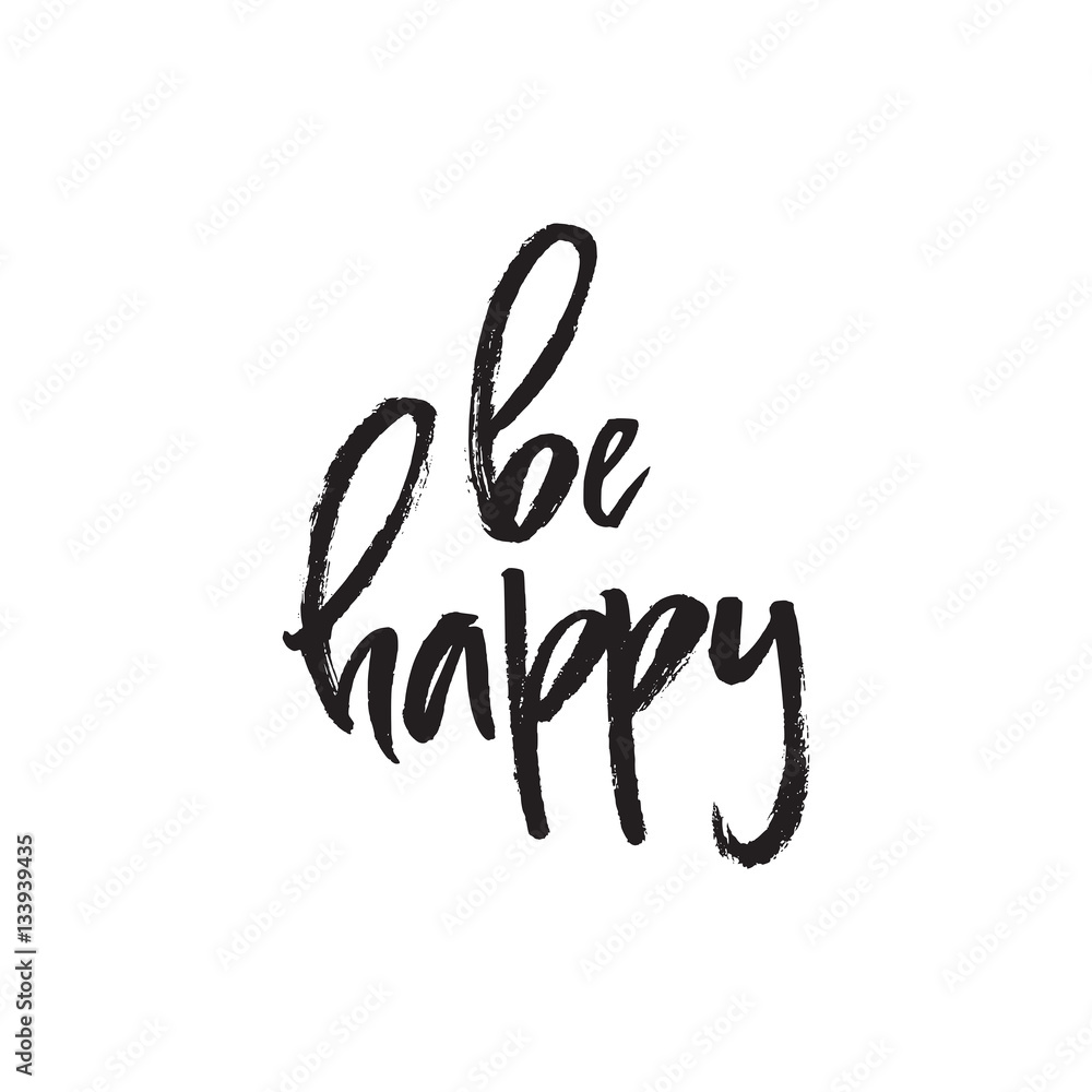 Handdrawn lettering - Be Happy Handdrawn lettering - Be Happy