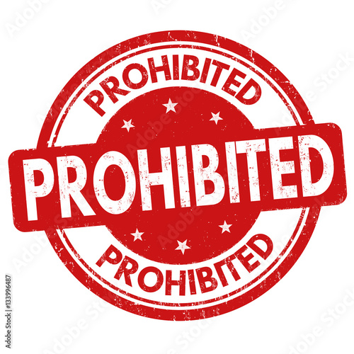 Prohibited sign or stamp