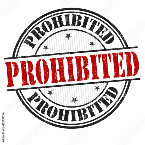 Prohibited sign or stamp