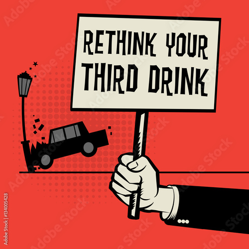 Poster in hand car crash and text Rethink Your Third Drink