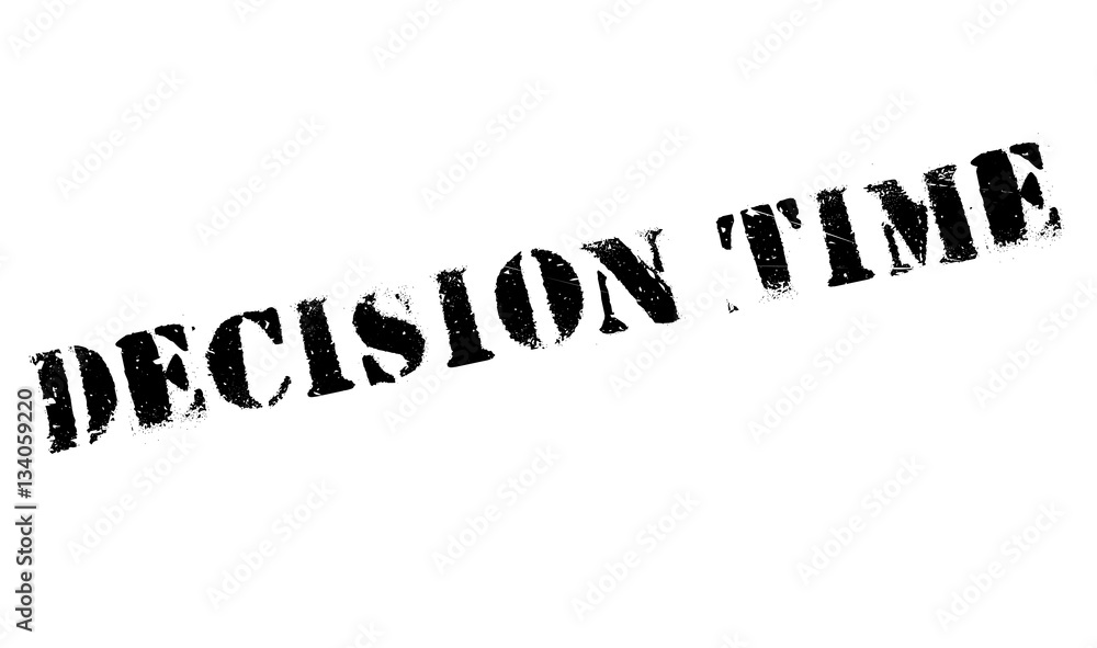 Decision Time rubber stamp. Grunge design with dust scratches. Effects can be easily removed for a clean, crisp look. Color is easily changed. Decision Time rubber stamp. Grunge design with dust scratches. Effects can be easily removed for a clean, crisp look. Color is easily changed.
