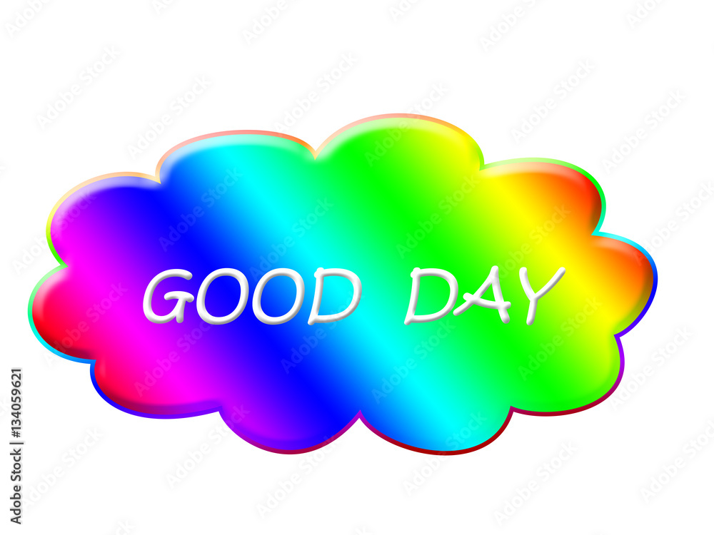 Good day icon on cloud of rainbow colors Good day icon on cloud of rainbow colors