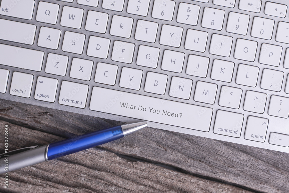 What Do You Need? - Business Concept. What Do You Need? - Business Concept.