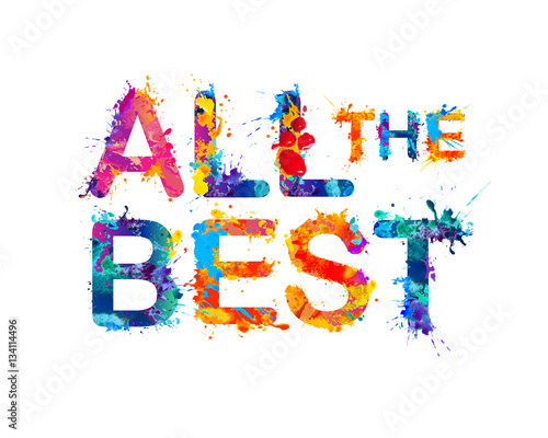 All the best. Splash paint inscription