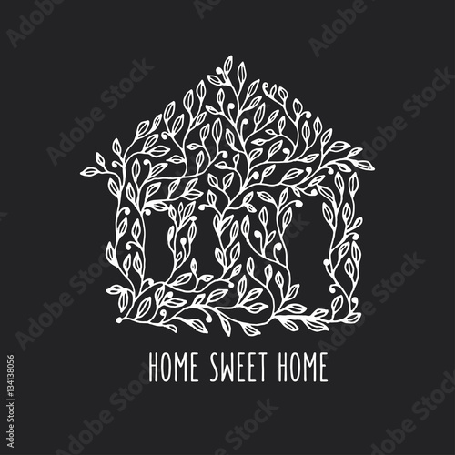 Home sweet home hand drawn poster. Vector vintage illustration.