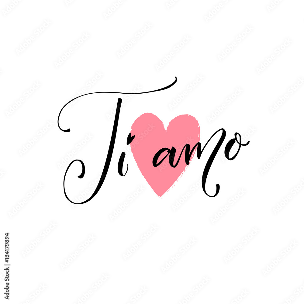 Ti amo. I love you in Italian language. Modern calligraphy saying