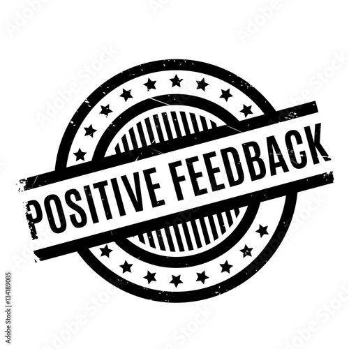 Positive Feedback rubber stamp