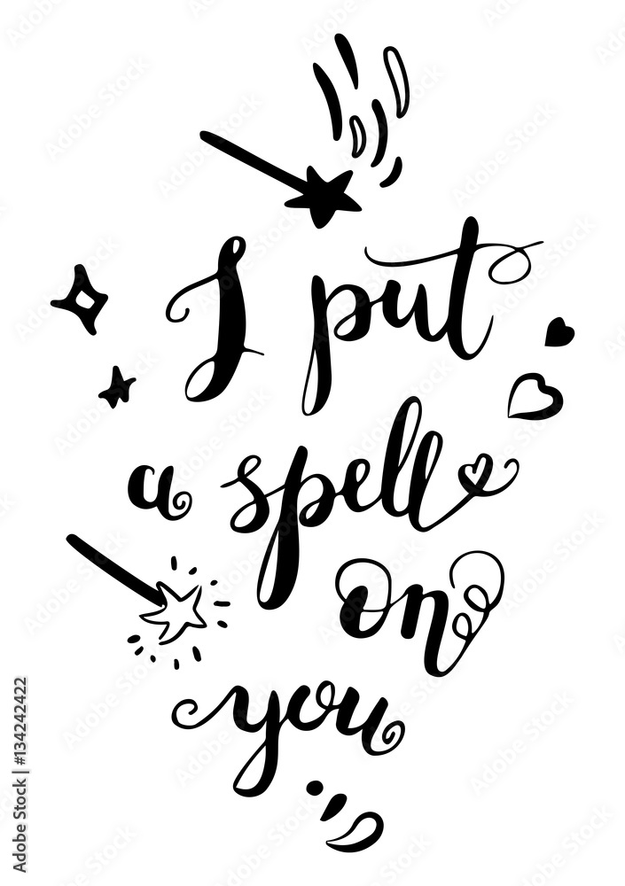 I put a spell on you inspirational quotes Vector Image