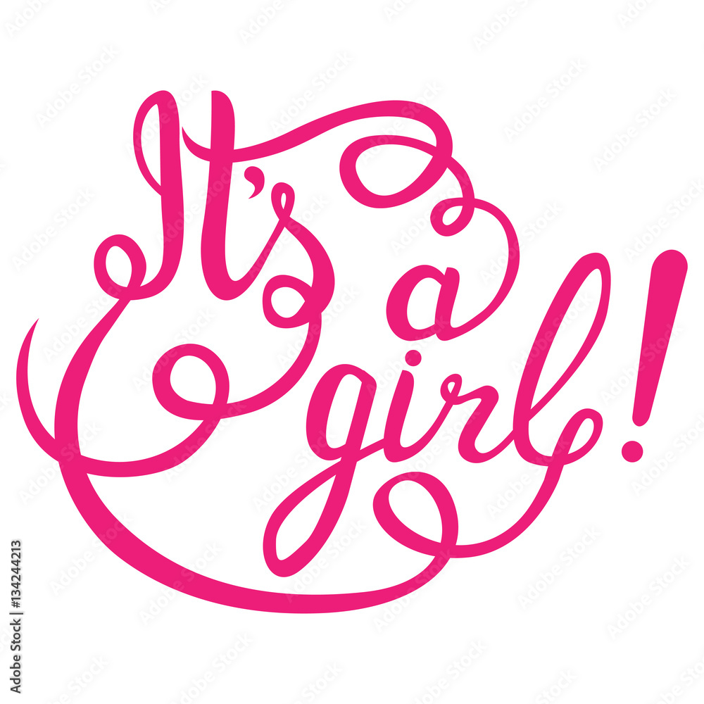 Its a girl lettering. Baby shower vector invitation Its a girl lettering. Baby shower vector invitation