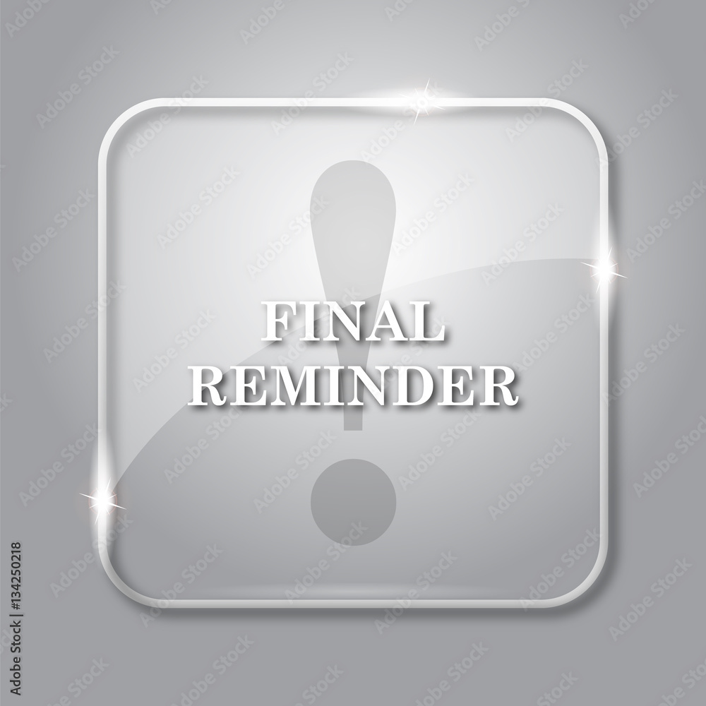 Final reminder icon Final reminder icon