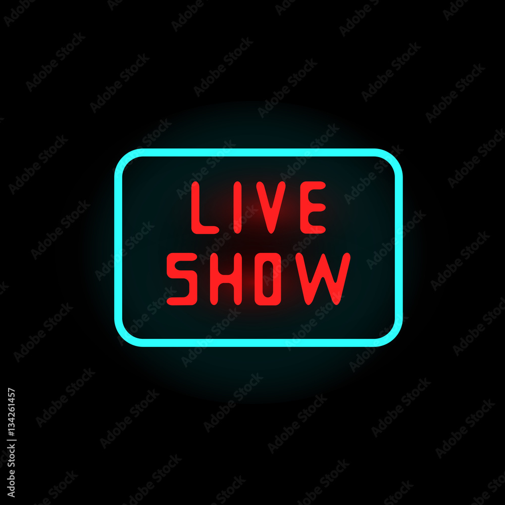 Light neon live show label vector illustration. Light neon live show label vector illustration.
