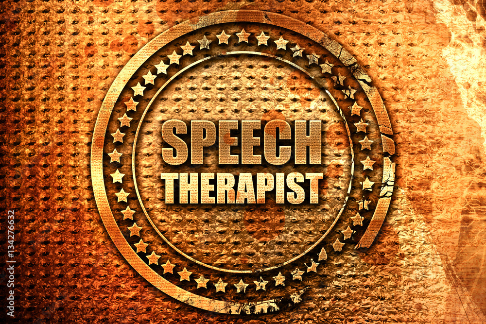 speech therapist, 3D rendering, grunge metal stamp speech therapist, 3D rendering, grunge metal stamp