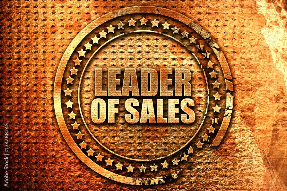 leader of sales, 3D rendering, grunge metal stamp leader of sales, 3D rendering, grunge metal stamp