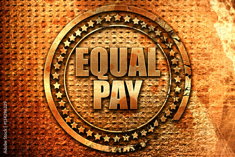 equal pay, 3D rendering, grunge metal stamp