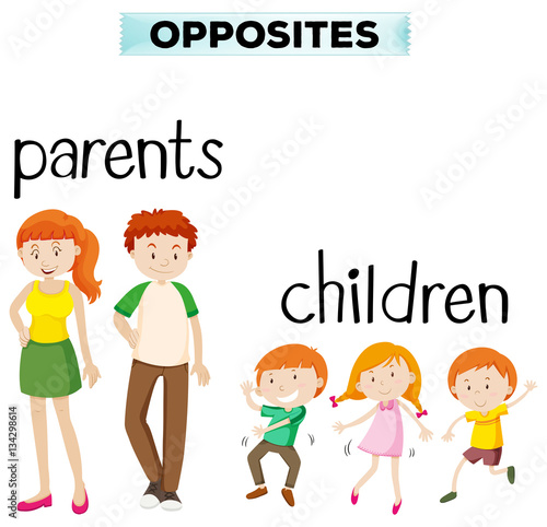 Opposite words with parents and children