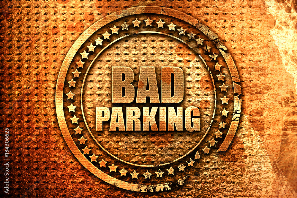 bad parking, 3D rendering, grunge metal stamp