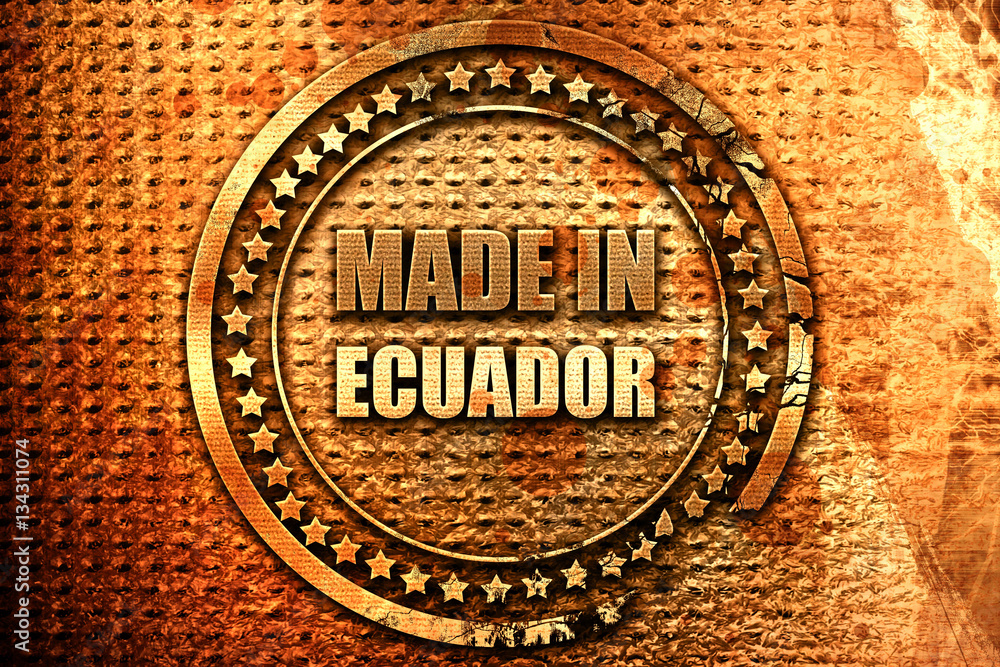 Made in ecuador, 3D rendering, grunge metal stamp