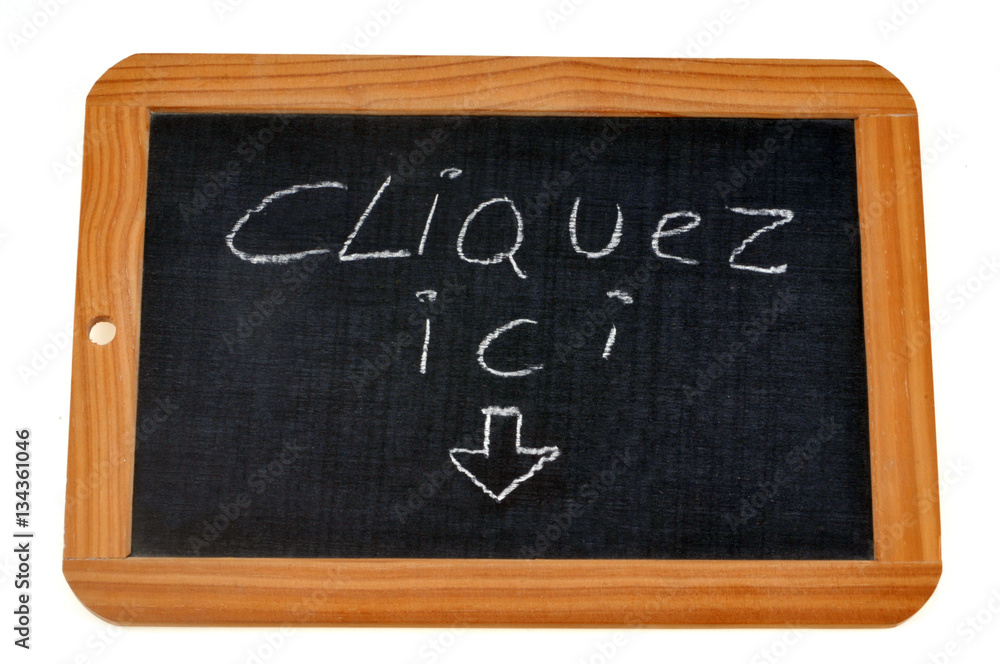 Ardoise sur laquelle il y a écrit cliquez ici Ardoise sur laquelle il y a écrit cliquez ici