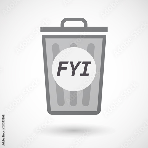 Isolated trashcan with    the text FYI