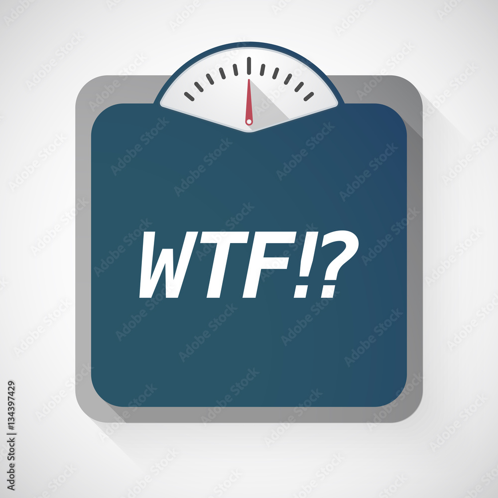 Isolated weight scale with the text WTF!? Isolated weight scale with the text WTF!?