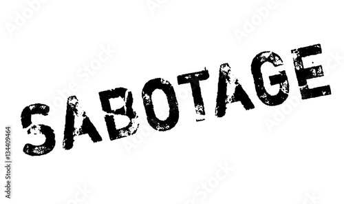 Sabotage rubber stamp. Grunge design with dust scratches. Effects can be easily removed for a clean, crisp look. Color is easily changed.