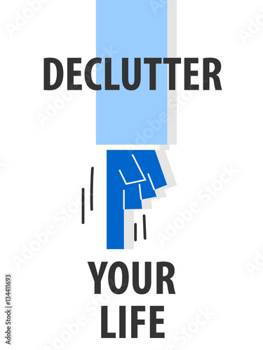 DECLUTTER YOUR LIFE typography vector illustration