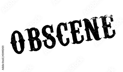 Obscene rubber stamp. Grunge design with dust scratches. Effects can be easily removed for a clean, crisp look. Color is easily changed.