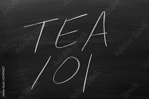 The words "Tea 101" on a blackboard in chalk