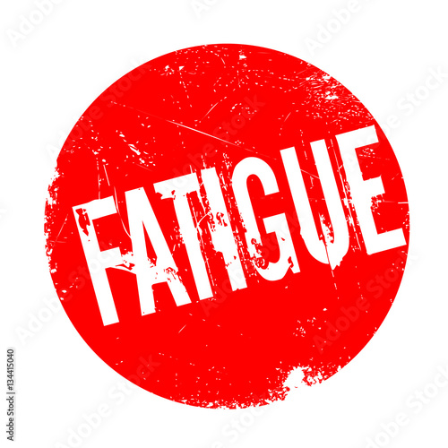 Fatigue rubber stamp photo