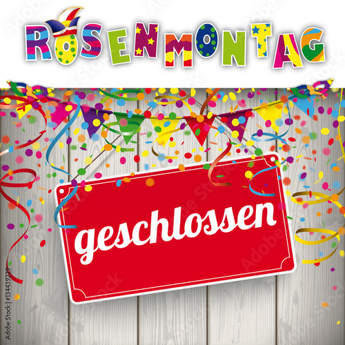Am Rosenmontag geschlossen