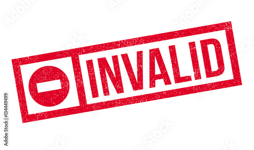 Invalid rubber stamp. Grunge design with dust scratches. Effects can be easily removed for a clean, crisp look. Color is easily changed.