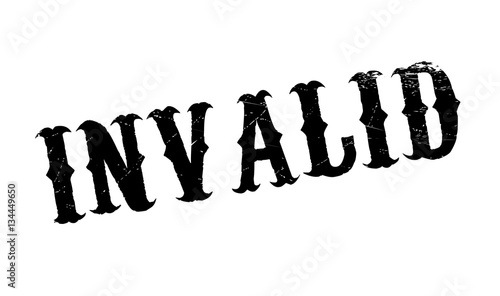 Invalid rubber stamp. Grunge design with dust scratches. Effects can be easily removed for a clean, crisp look. Color is easily changed.