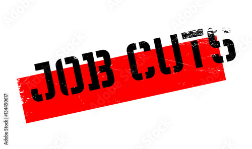 Job Cuts rubber stamp. Grunge design with dust scratches. Effects can be easily removed for a clean, crisp look. Color is easily changed.