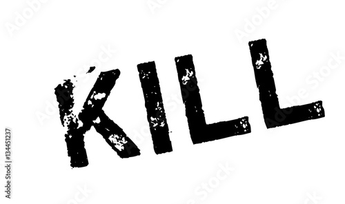Kill rubber stamp. Grunge design with dust scratches. Effects can be easily removed for a clean, crisp look. Color is easily changed.