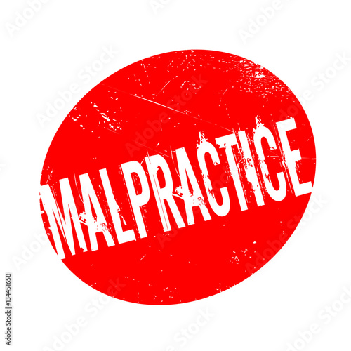 Malpractice rubber stamp. Grunge design with dust scratches. Effects can be easily removed for a clean, crisp look. Color is easily changed.