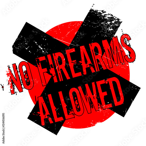 No Firearms Allowed rubber stamp. Grunge design with dust scratches. Effects can be easily removed for a clean, crisp look. Color is easily changed.